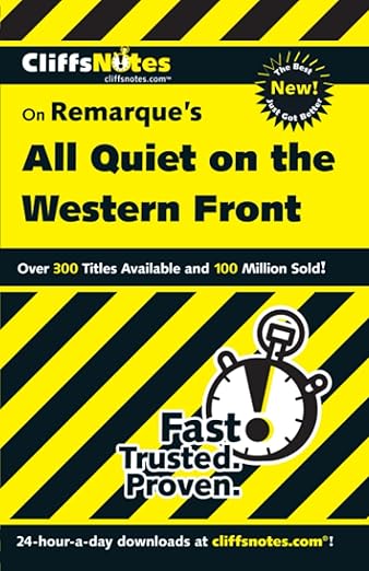 Cliffsnotes on Remarque's All Quiet on the Western Front by Erich Maria Remarque