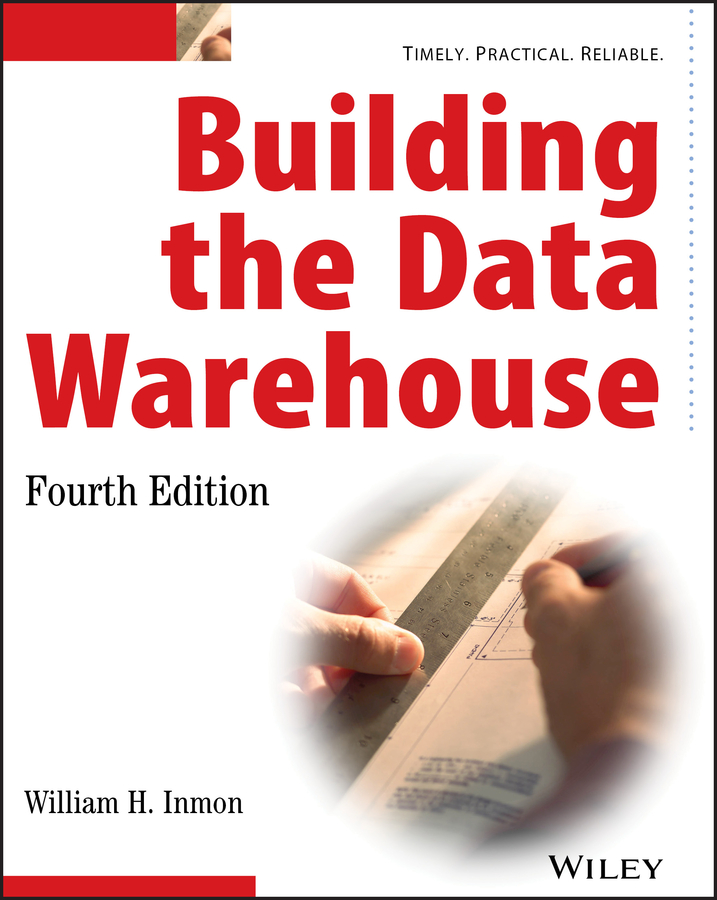 Building the Data Warehouse by W. H. Inmon