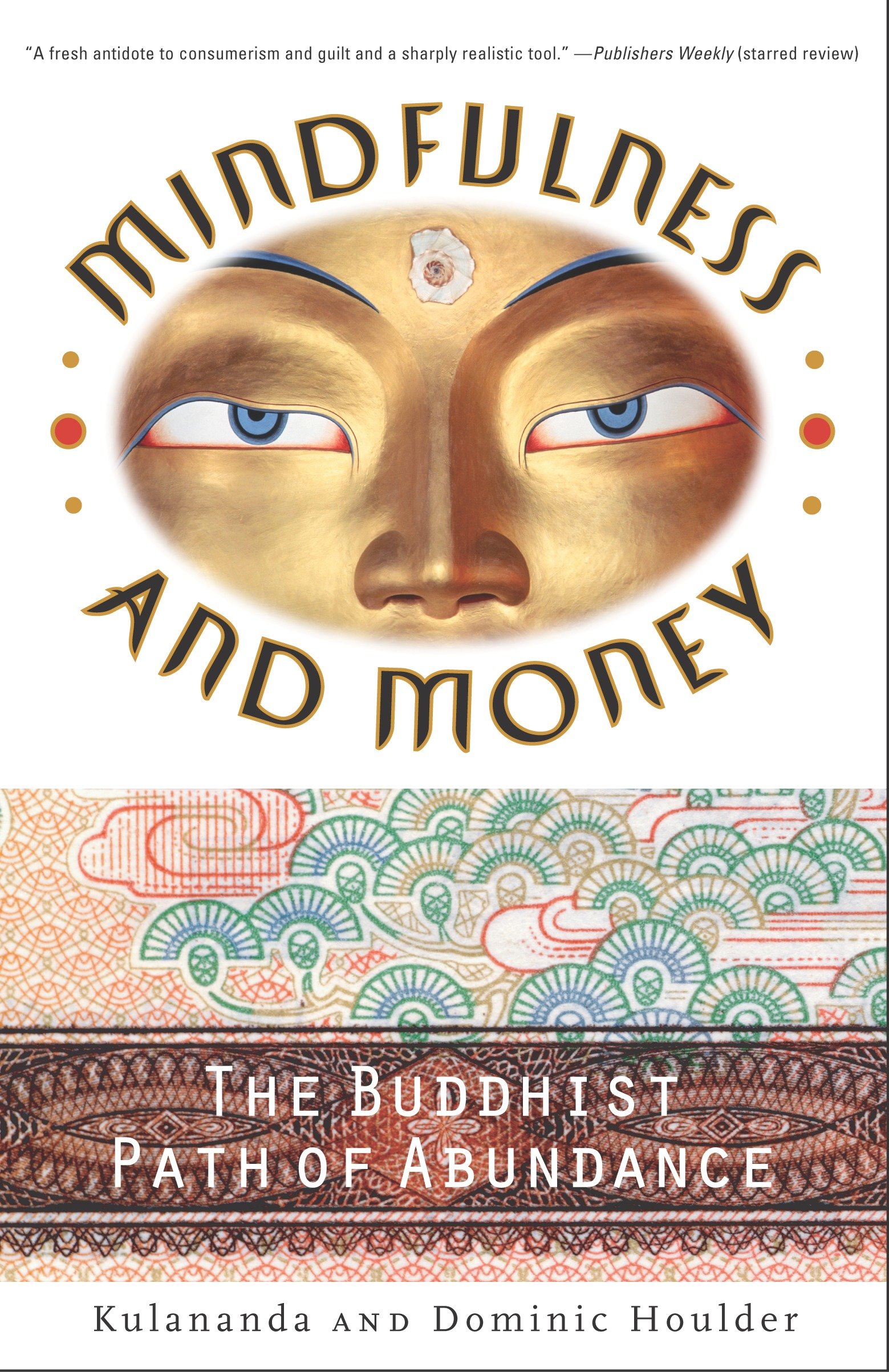 Mindfulness and Money by Dominic J. Houlder