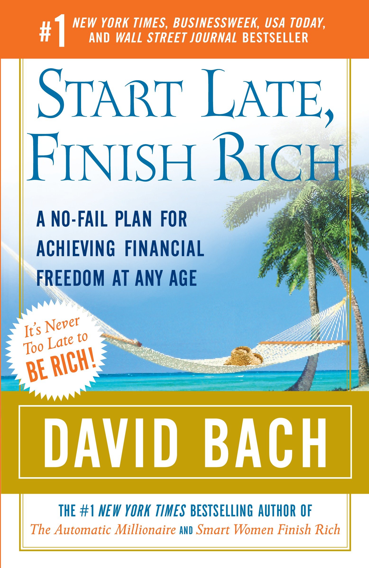 Start Late, Finish Rich by David Bach