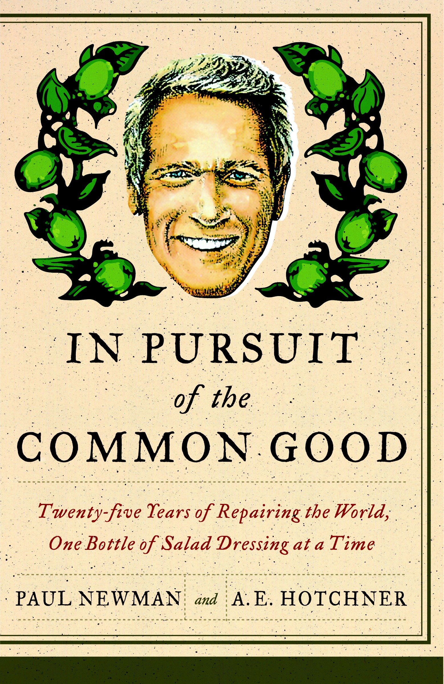 In Pursuit of the Common Good by Paul Newman