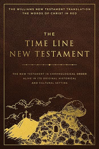 The Time Line New Testament Bible (2022) (leather Look With Gold Foil Imprint and Gold Foil Pages) (ribbon Marker) (words of Christ in Red) (full Color Interior and Maps) by Leonard R. Hoffman