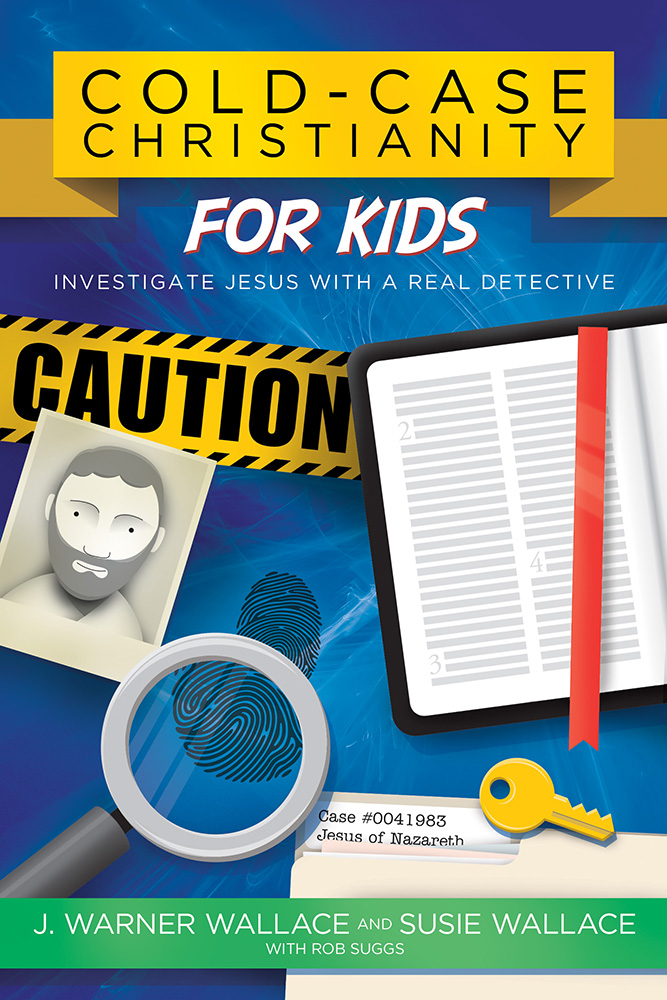 Cold-case Christianity for Kids by J. Warner Wallace