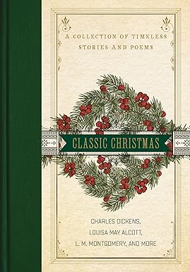 A Classic Christmas by Louisa May Alcott