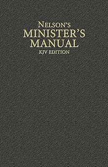 Nelson's Minister's Manual, KJV Edition by Thomas Nelson