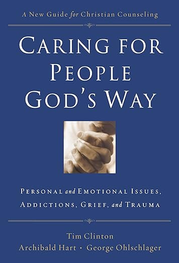 Caring for People God's Way by Thomas Nelson