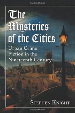 The Mysteries of the Cities by Stephen Knight