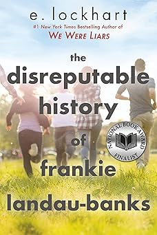 The Disreputable History of Frankie Landau-banks by E. Lockhart