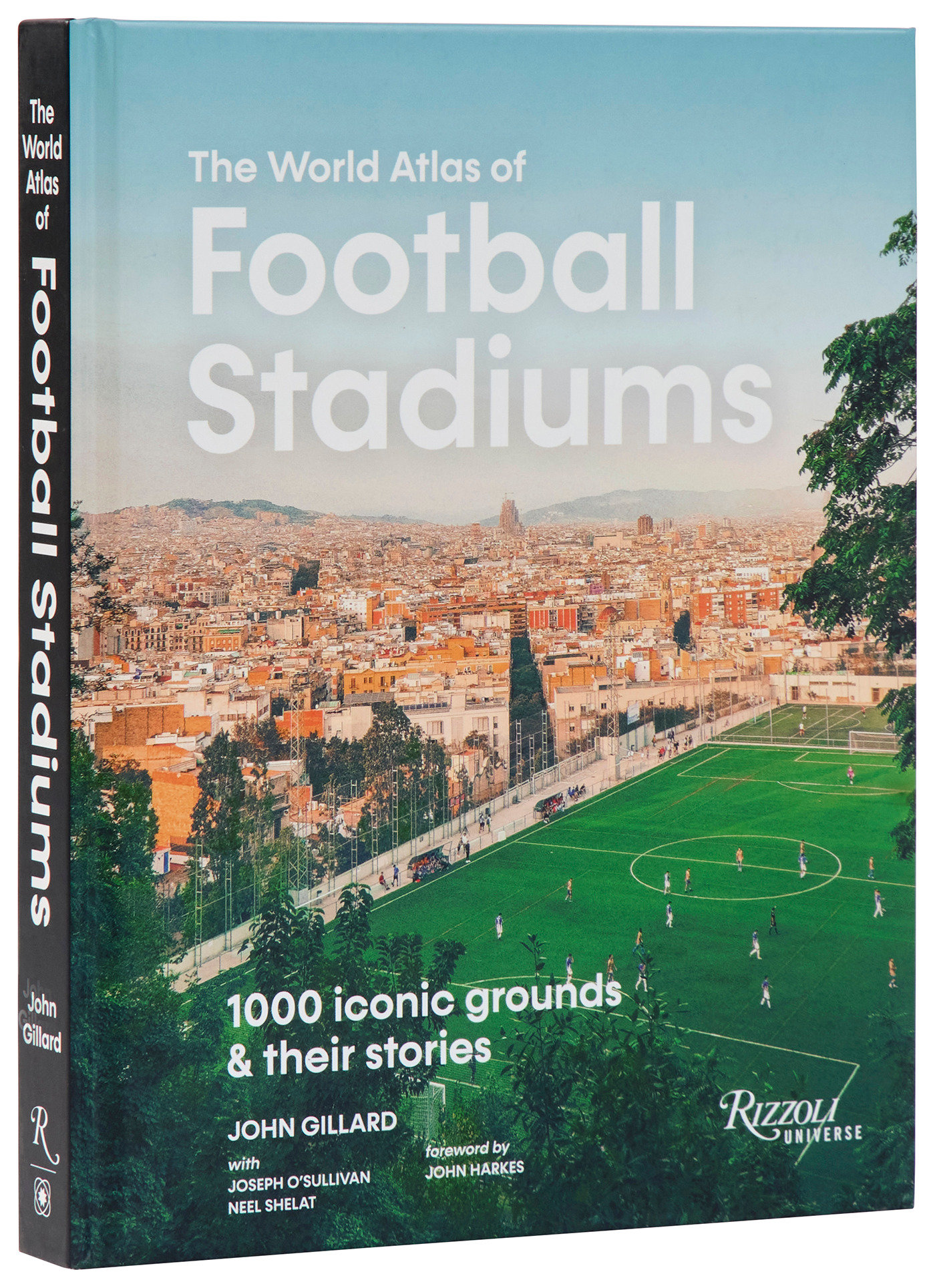 The World Atlas of Football Stadiums by John Gillard