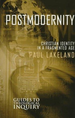 Postmodernity by Paul Lakeland
