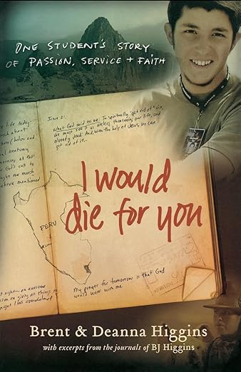 I Would Die for You by Brent Higgins