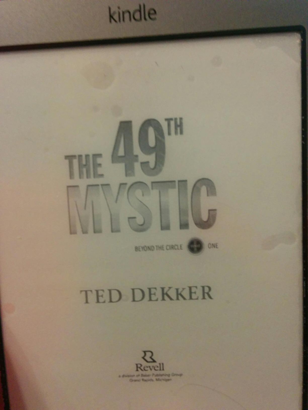 The 49th Mystic by Ted Dekker