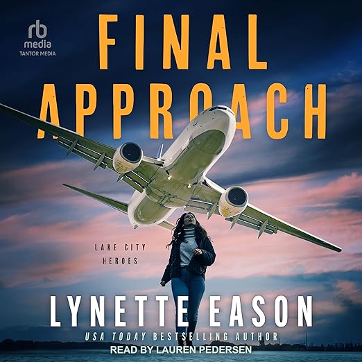 Final Approach by Lynette Eason