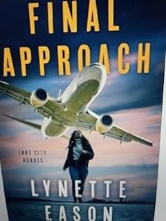 Final Approach by Lynette Eason
