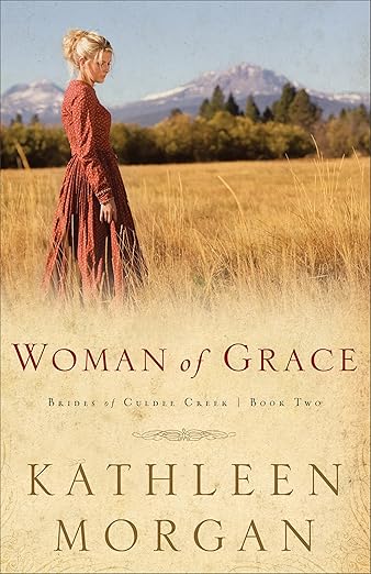 Woman of Grace by Kathleen Morgan