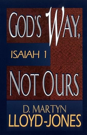 God's Way, Not Ours