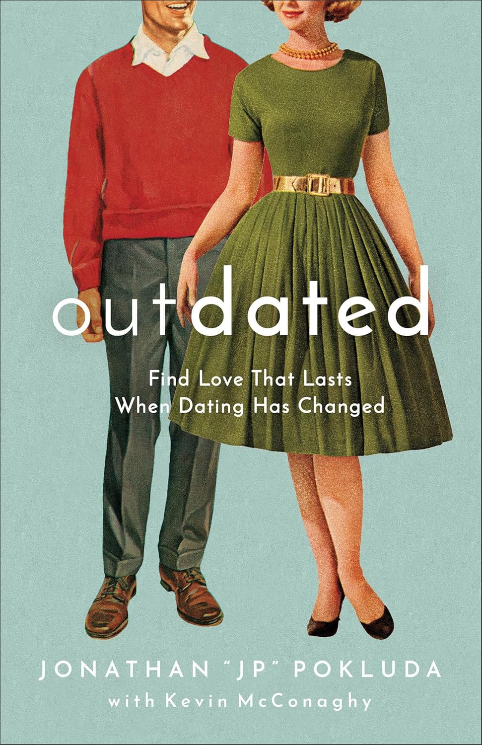 Outdated by Jonathan "JP" Pokluda