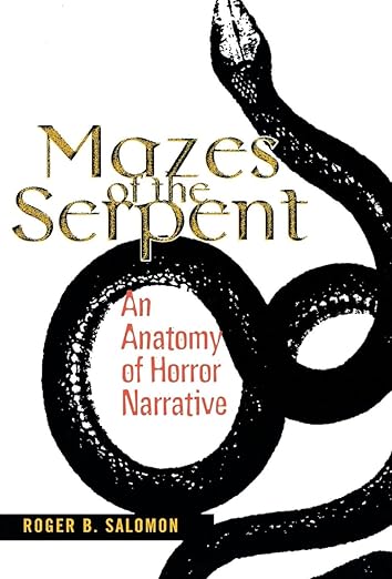 Mazes of the Serpent by Roger B. Salomon