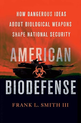 American Biodefense by Frank L. Smith III