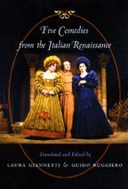 Five Comedies From the Italian Renaissance by Laura Giannetti