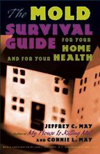 The Mold Survival Guide by Jeffrey C. May