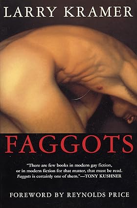 Faggots by Larry Kramer