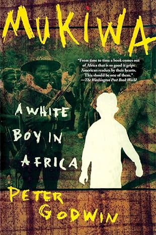 Mukiwa by Peter Godwin