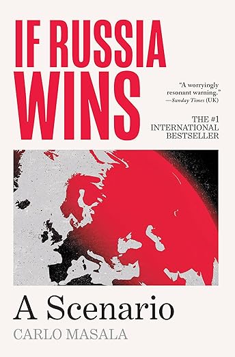 If Russia Wins by Carlo Masala