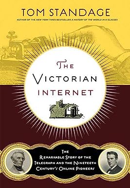 Victorian Internet,the by Tom Standage
