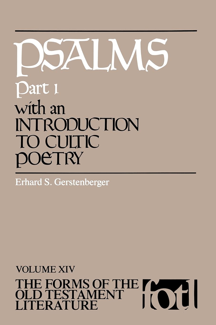 Psalms, Part 1 by Erhard S. Gerstenberger