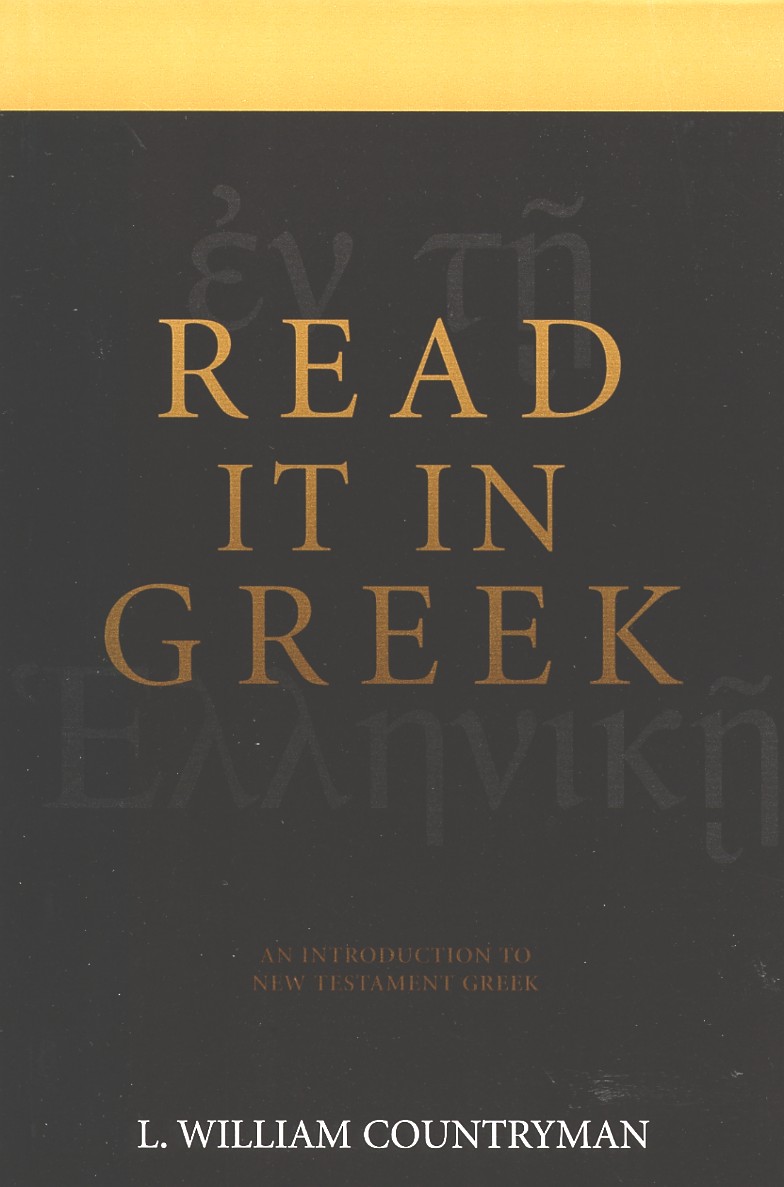 Read It in Greek by Louis Wm Countryman