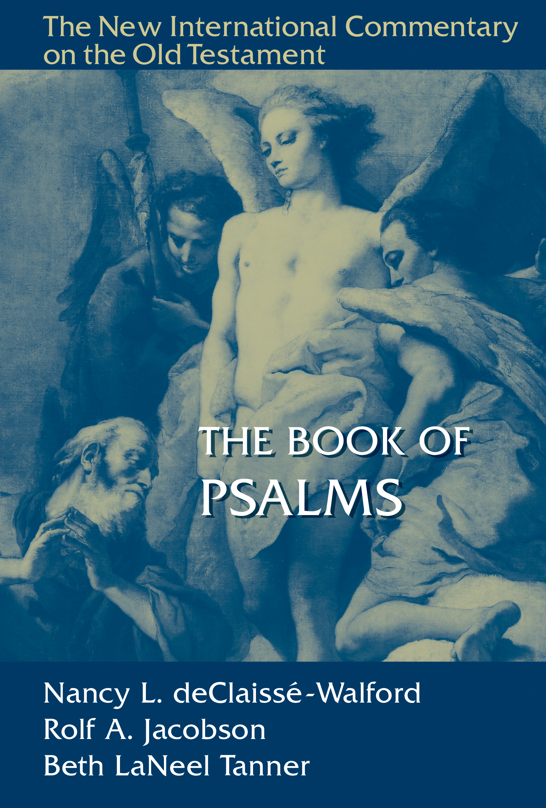 The Book of Psalms by Nancy L. deClaisse-Walford