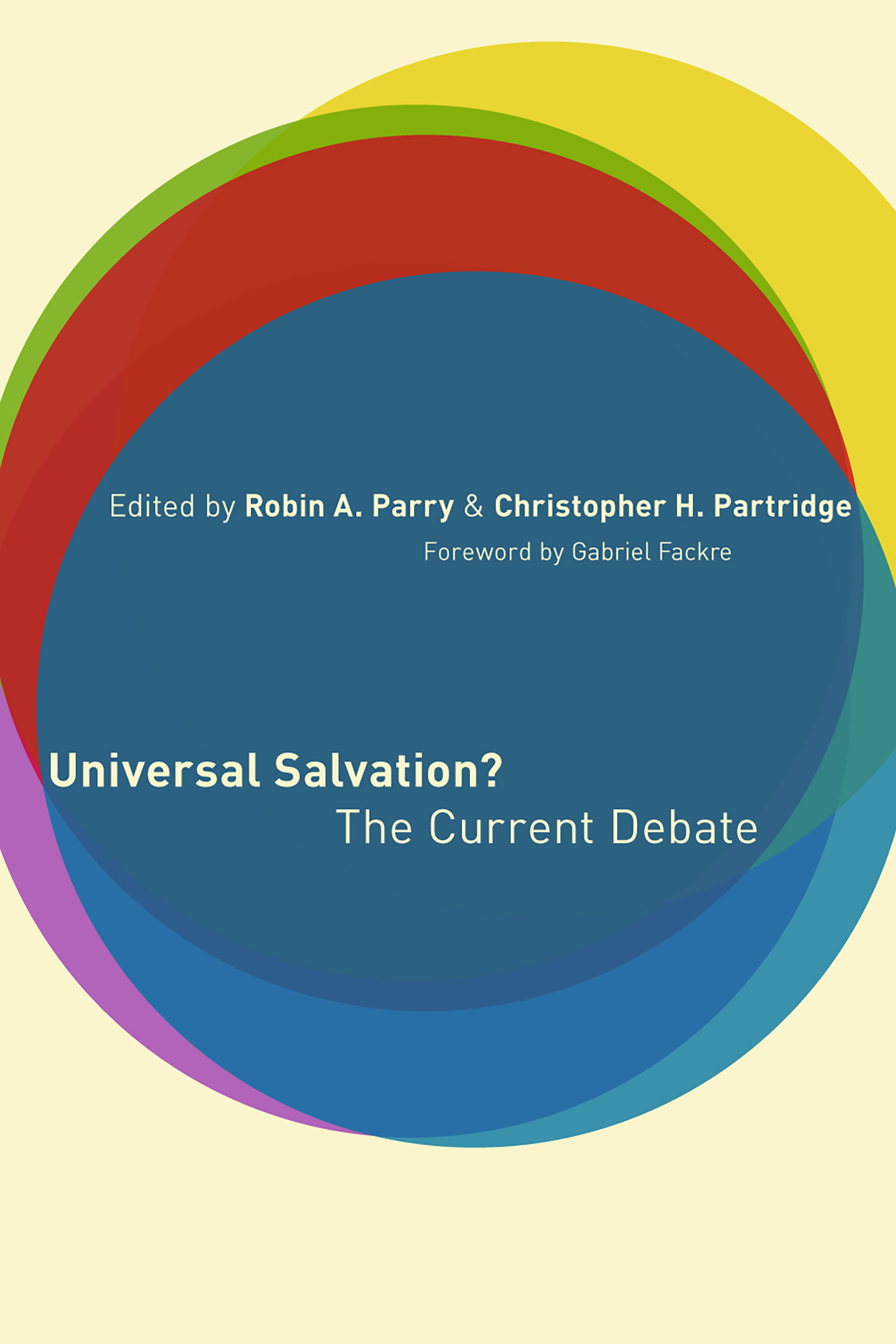 Universal Salvation? by Robin A. Parry