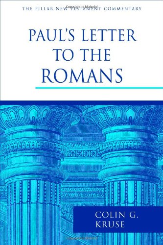 Paul's Letter to the Romans by Colin G. Kruse