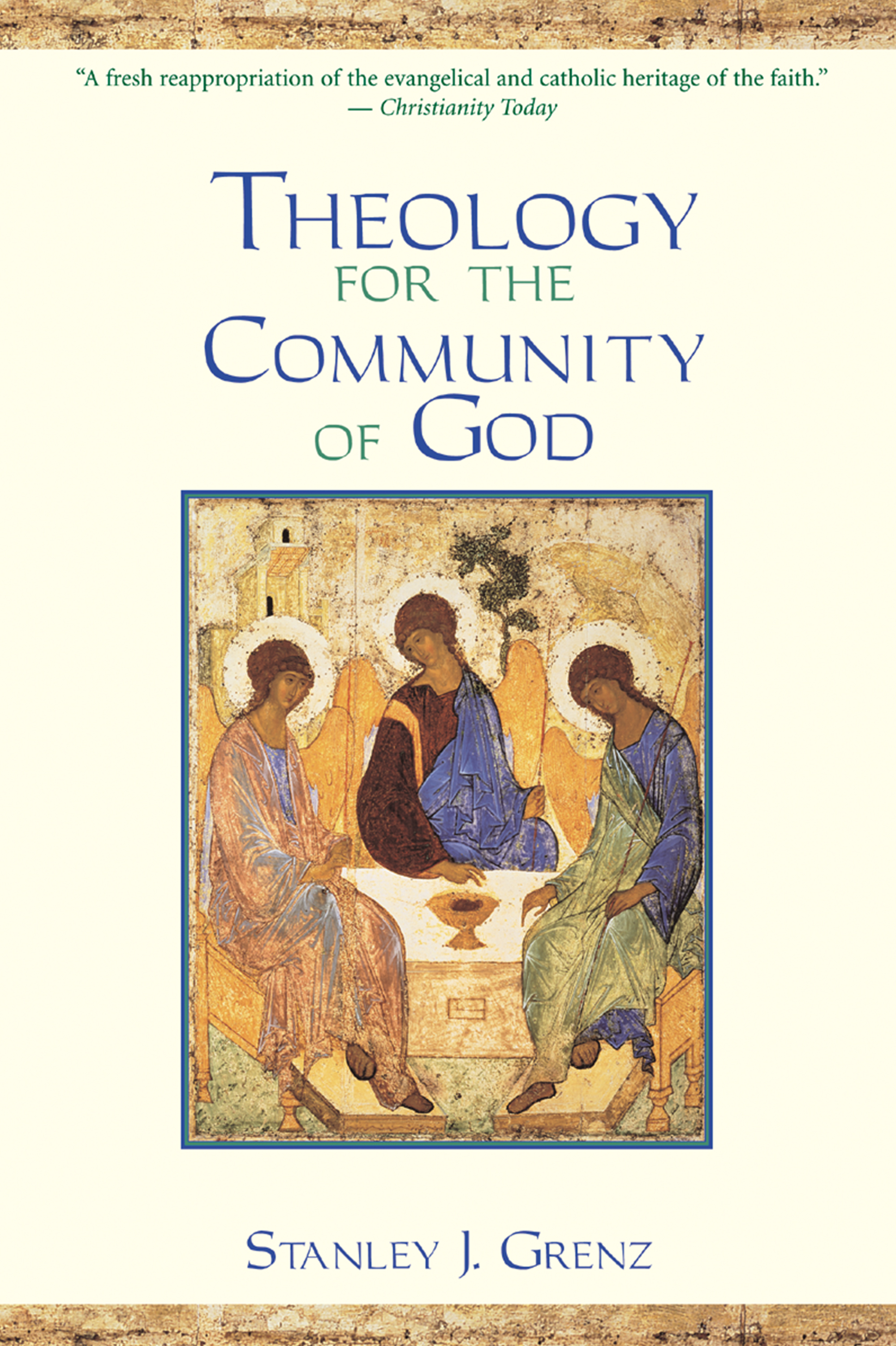 Theology for the Community of God by Stanley J. Grenz