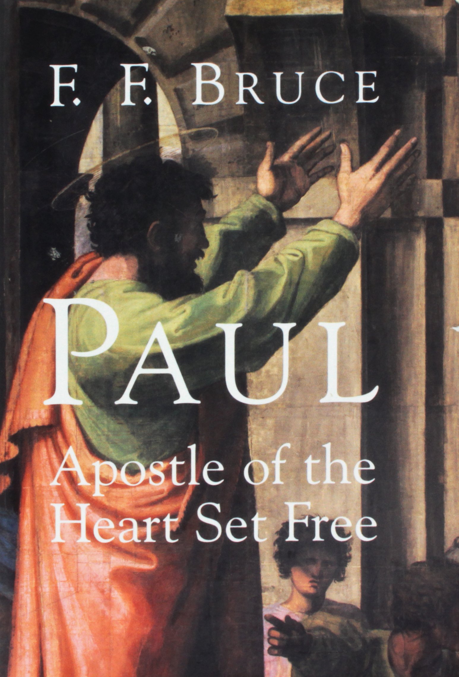 Paul by F. F. Bruce