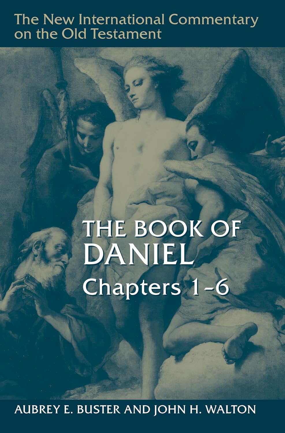 The Book of Daniel, Chapters 1–6 by Aubrey E. Buster