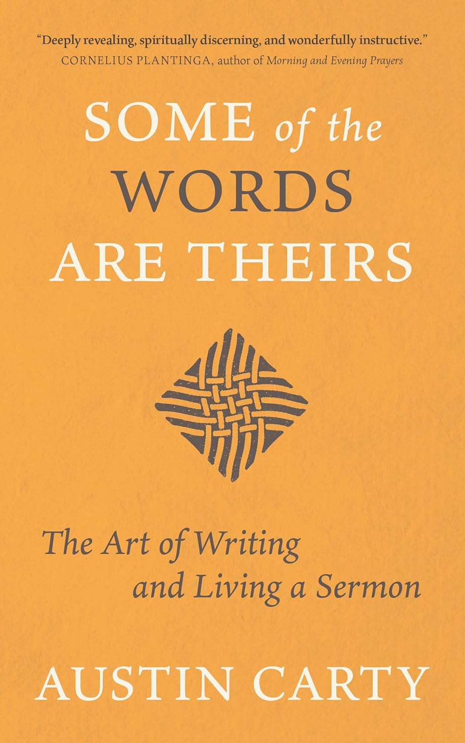 Some of the Words Are Theirs by Austin Carty