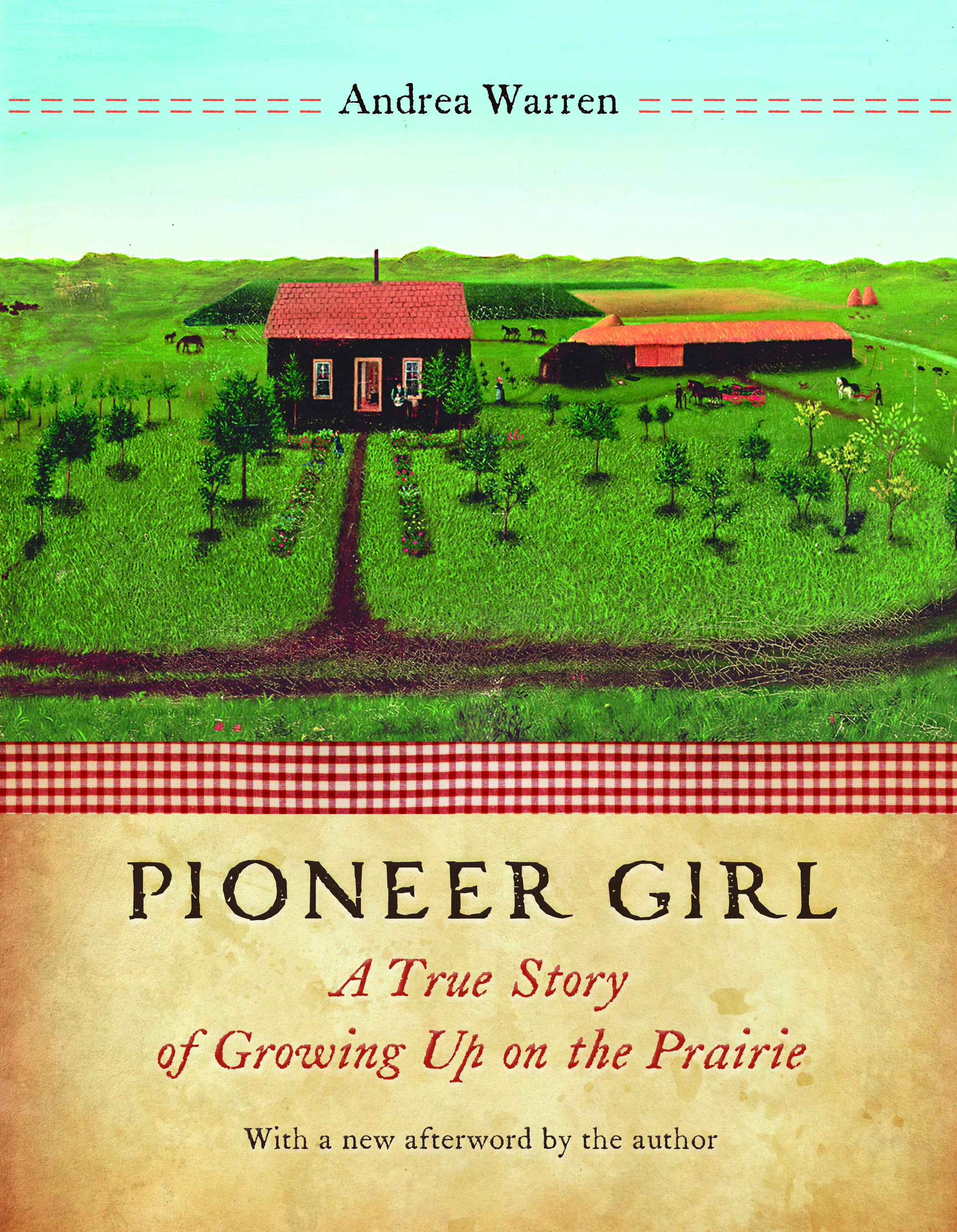 Pioneer Girl by Andrea Warren