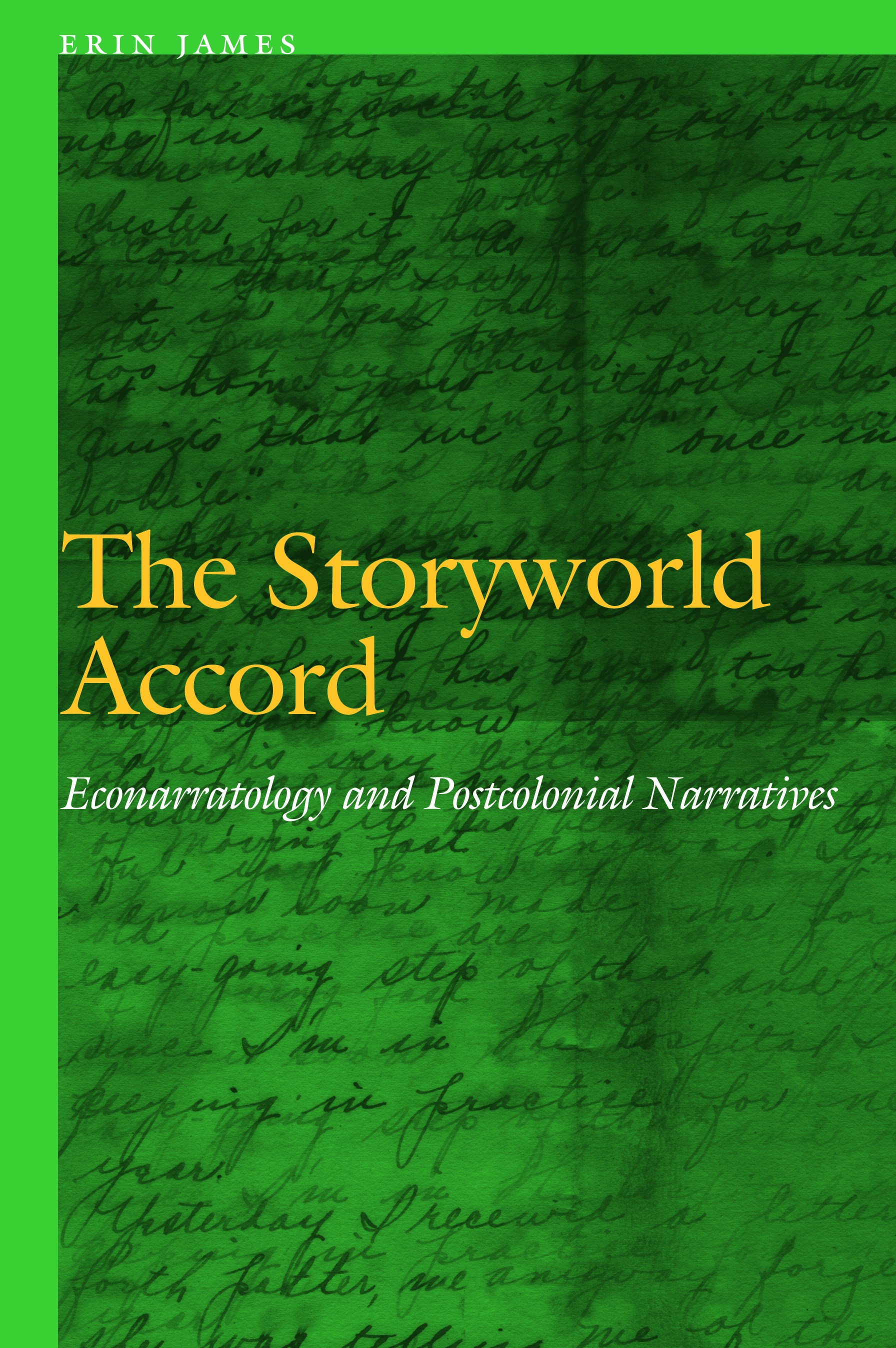 The Storyworld Accord by Erin James