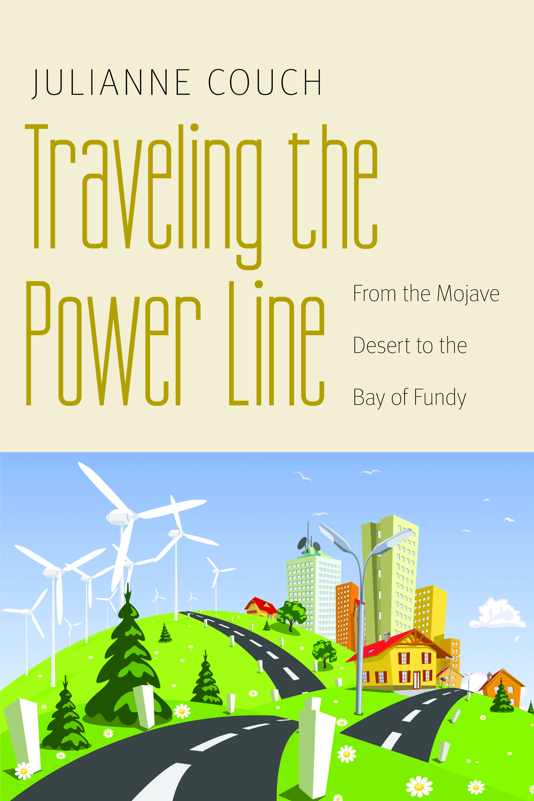 Traveling the Power Line by Julianne Couch