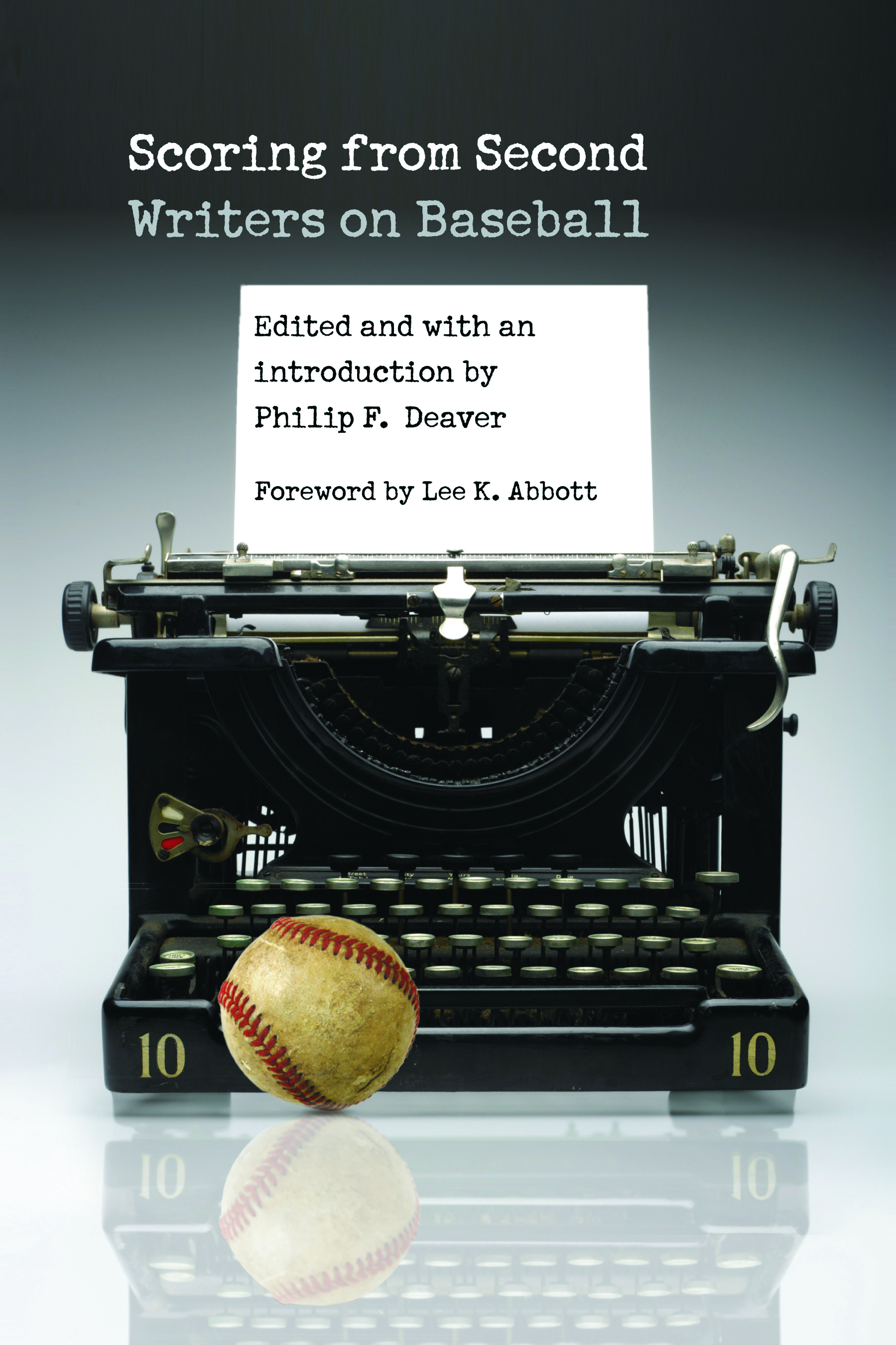 Scoring From Second by Philip F. Deaver