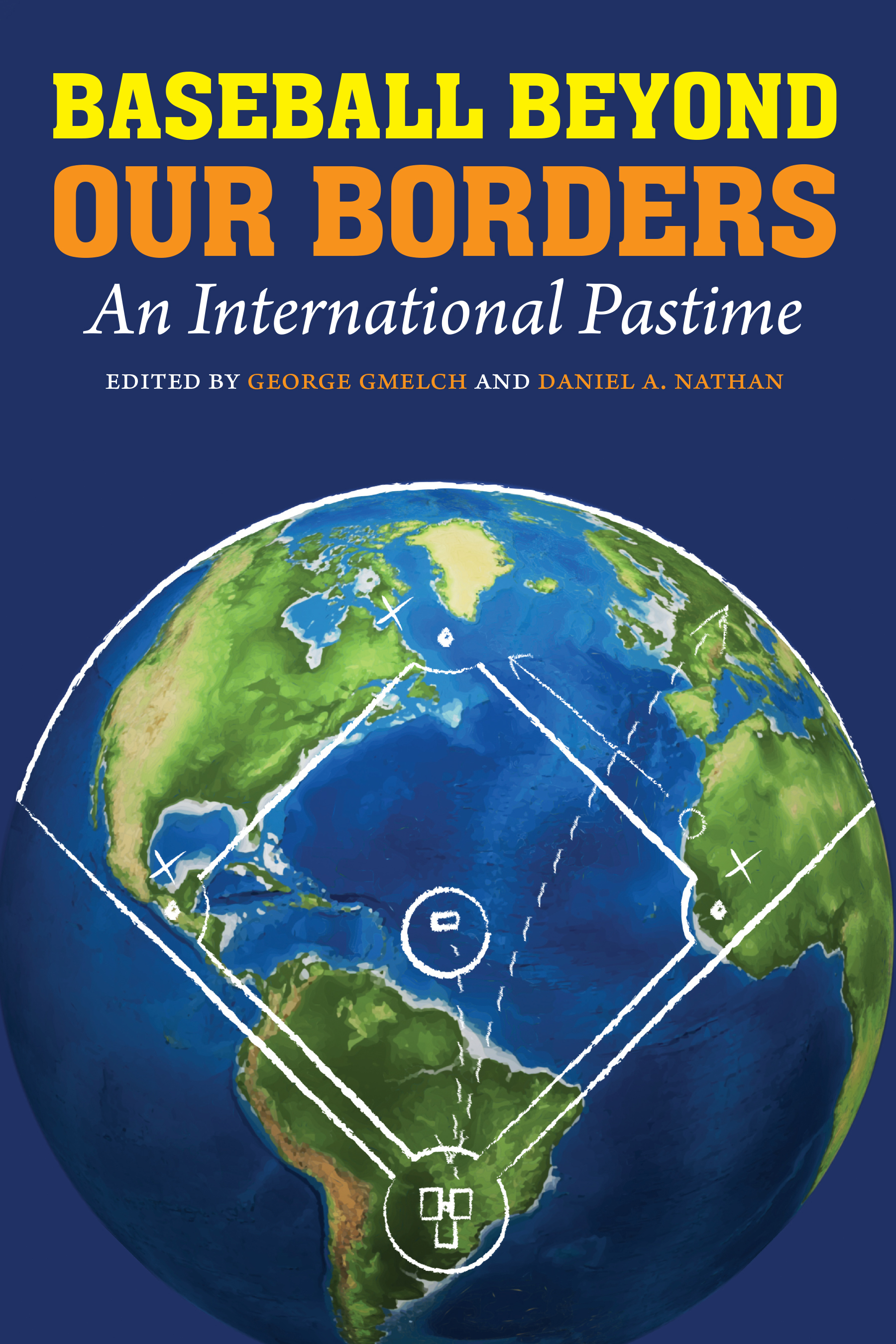 Baseball Beyond Our Borders by George Gmelch