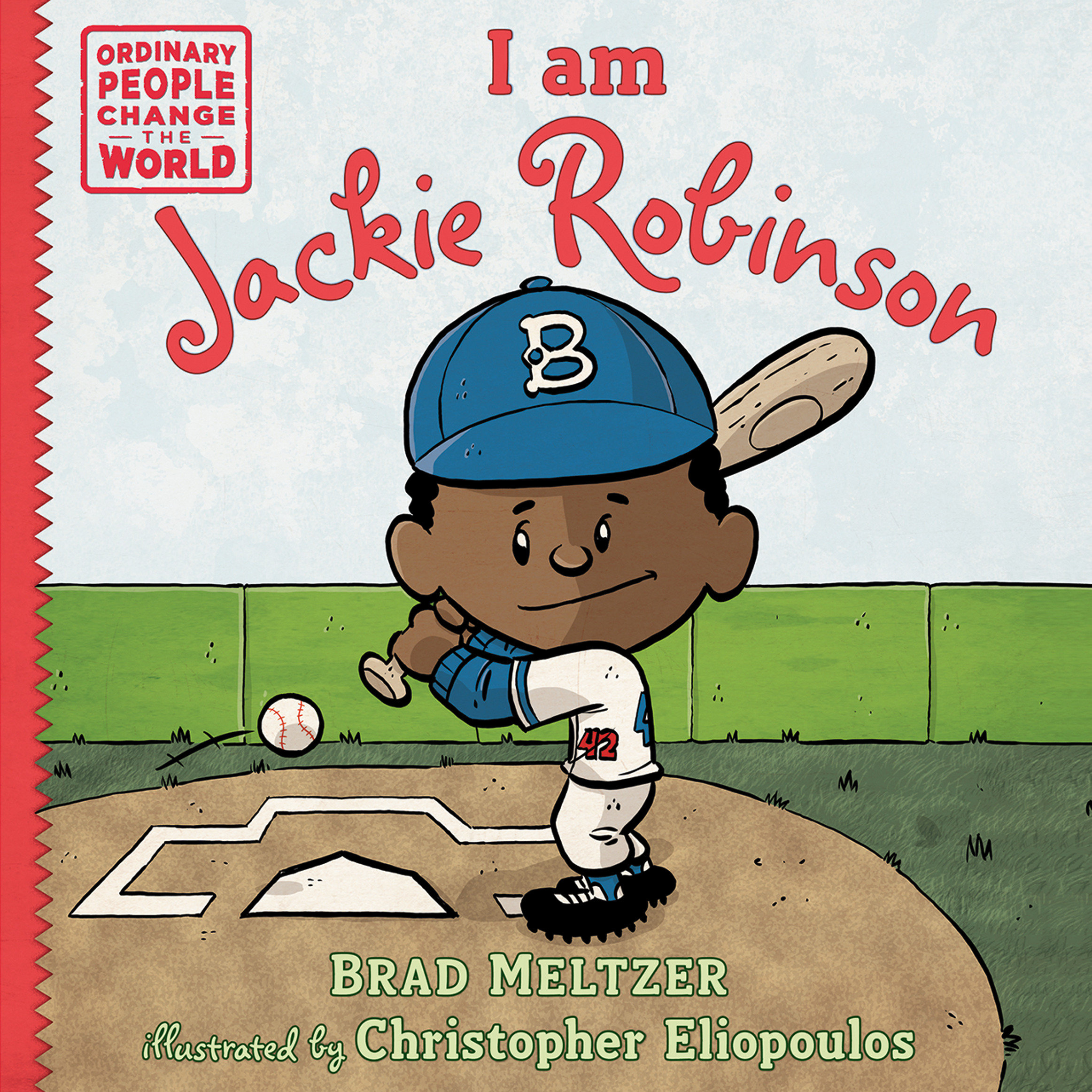 I Am Jackie Robinson by Brad Meltzer