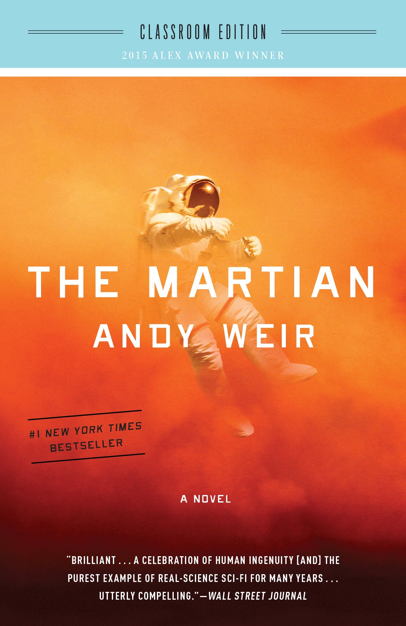 The Martian: Classroom Edition by Andy Weir