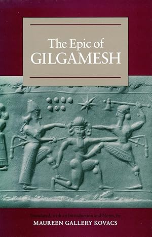 The Epic of Gilgamesh by Maureen Gallery Kovacs