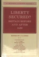 Liberty Secured? by J. R. Jones