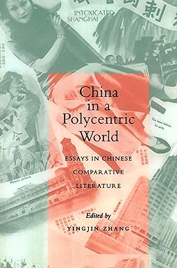 China in a Polycentric World by Yingjin Zhang