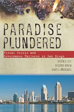 Paradise Plundered by Steven P. Erie