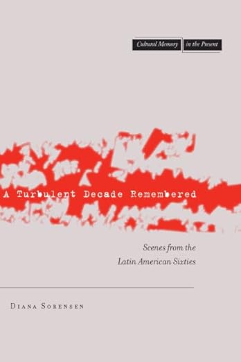 A Turbulent Decade Remembered